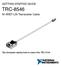 GETTING STARTED GUIDE TRC NI-XNET LIN Transceiver Cable. This document explains how to connect the TRC-8546.