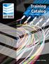 Training Catalog. The leader in fiber optic training
