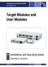 Target Modules and User Modules