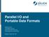 Parallel I/O and Portable Data Formats