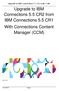 Upgrade to IBM Connections 5.5 CR2 from IBM Connections 5.5 CR1 With Connections Content Manager (CCM)