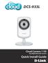 DCS-933L. Cloud Camera 1150 Day/Night Network Camera. Quick Install Guide
