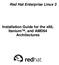Red Hat Enterprise Linux 3. Installation Guide for the x86, Itanium, and AMD64 Architectures