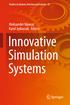 Studies in Systems, Decision and Control 33. Aleksander Nawrat Karol Jędrasiak Editors. Innovative Simulation Systems