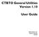 CTBTO General Utilities Version User Guide. Nanometrics Inc. Kanata, Ontario Canada