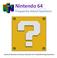 Nintendo 64. Frequently Asked Questions. General Questions Game Questions Troubleshooting Questions