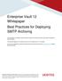 Enterprise Vault 12 Whitepaper Best Practices for Deploying SMTP Archiving