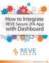 How to Integrate. REVE Secure 2FA App. with Dashboard.