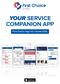YOUR SERVICE COMPANION APP. First Choice App V2.1 Guide (ios)
