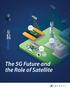 The 5G Future and the Role of Satellite