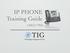 IP PHONE Training Guide CISCO 7945 TIG. Technology Integration Group