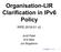 Organisation-LIR Clarification in IPv6 Policy