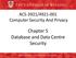 ACS-3921/ Computer Security And Privacy. Chapter 5 Database and Data Centre Security