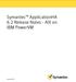 Symantec ApplicationHA 6.2 Release Notes - AIX on IBM PowerVM