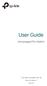 User Guide. Unmanaged Pro Switch TL-SG105E/TL-SG108E/TL-SG116E REV4.0.1