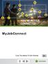MyJobConnect CLICK THE ARROW TO GET STARTED