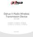 Dahua V-Radio Wireless Transmission Device