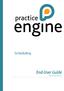 Scheduling. End-User Guide 2018 Practice Engine Systems, Inc.