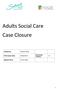 Adults Social Care Case Closure
