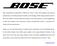 Bose Corpora*on was founded in 1964 by Dr. Amar G. Bose, then professor of electrical