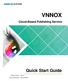 VNNOX Cloud-Based Publishing Service XI'AN NOVASTAR TECH CO.,L Quick Start Guide Product Version: Document Number: V6.5.0 NS