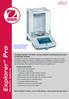 Explorer Pro. The Ohaus Explorer Pro Series, the new standard for performance and value in laboratory balances!
