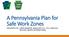 A Pennsylvania Plan for Safe Work Zones PRESENTED BY: LARRY BANKERT, ASSOCIATE V.P., TOLL SERVICES MICHAEL BAKER INTERNATIONAL