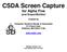 CSDA Screen Capture. for Alpha Five (and QreportBuilder) Created by. Computer Systems Design & Associates 61 Cheryl Lane Waltham, MA