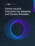 Carrier-neutral Colocation for Networks and Content Providers