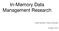 In-Memory Data Management Research. Martin Boissier, Markus Dreseler