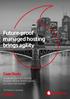 Future-proof managed hosting brings agility