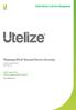 Planning BYoD Beyond Device Security. Report prepared by Utelize Communications Limited. A Utelize Insight Report 2017 Version.