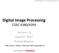 Digital Image Processing COSC 6380/4393
