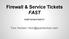 Firewall & Service Tickets FAST