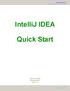 IntelliJ IDEA. Quick Start