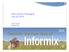 New Informix Packaging July 20, Steve Stroisi Rajesh Nair