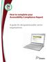 How to complete your Accessibility Compliance Report. A guide for designated public sector organizations