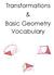 Transformations & Basic Geometry Vocabulary