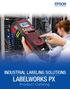 INDUSTRIAL LABELING SOLUTIONS LABELWORKS PX. Product Catalog
