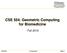 CSE 554: Geometric Computing for Biomedicine