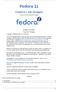 Fedora 11. Fedora Live images. How to use the Fedora Live image. Nelson Strother Paul W. Frields