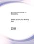IBM Tivoli Netcool Performance Manager Wireline Component Document Revision R2E1. Installing and Using Tivoli Monitoring Agent IBM