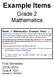 Example Items. Grade 2 Mathematics. First Semester Code #: 1021 (Version 2: 10/19/18)