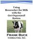 Using Remember the Milk with the Get Organized! System. Frank Buck. Consulting, Inc.