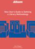 NEW USER S GUIDE TO DEFINING A LIBRARY METHODOLOGY