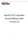 Mach4 CNC Controller Screen Editing Guide Version 1.0