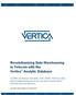 Revolutionizing Data Warehousing in Telecom with the Vertica Analytic Database