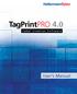 TagPrintPRO 4.0. Label Creation Software. User s Manual