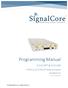 Programming Manual SC5317A* & SC5318A. 6 GHz to 26.5 GHz RF Downconverter SignalCore, Inc. All Rights Reserved