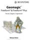 Geomagic. Freeform & Freeform Plus. Precise. Organic. Engineered. Release Notes. Geomagic Freeform and Freeform Plus v2017.0